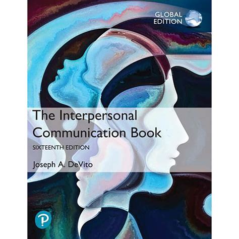 The Interpersonal Communication Book.